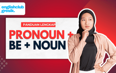 Panduan Lengkap Rumus Pronoun + Be + Noun