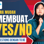 Gambar utama tutorial cara mudah membuat Yes/No Questions dengan To Be dari English Club Gresik