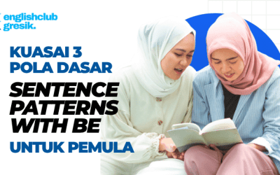 Kuasai 3 Pola Dasar Sentence Patterns with Be untuk Pemula